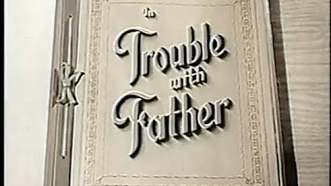 The Trouble with Father s1e14 Ugly Duckling, Color...