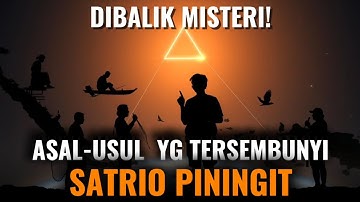 Asal-Usul dan Makna Satrio Piningit: Sang Penjaga Zaman yang Tersembunyi di Antara Kita