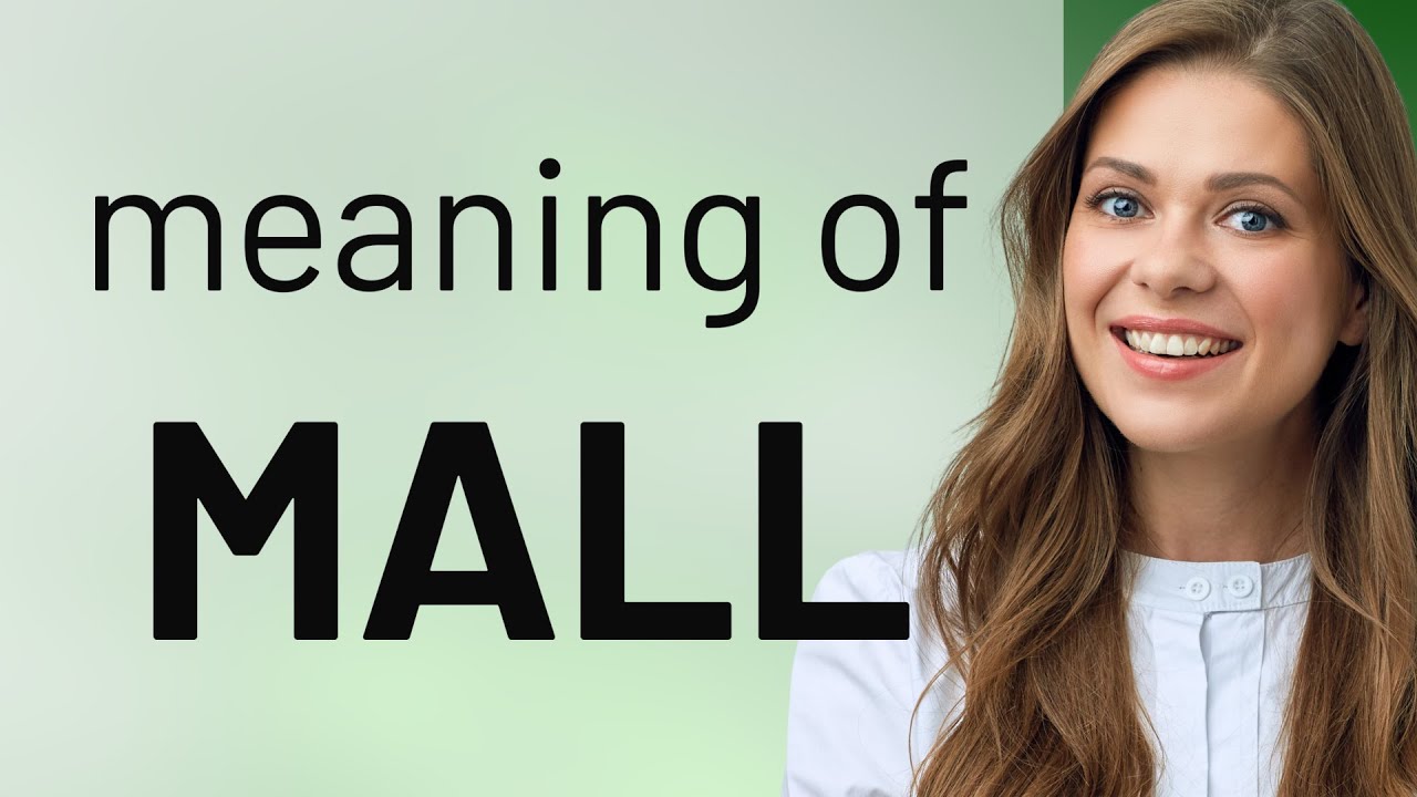 Mall | MALL definition - YouTube