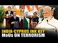 PM Modi and Cyprus Prez Nikos hold joint press statement as India-Cyprus sign key MoUs
