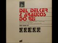 Arautos do Rei e Del Delker - Não ando só