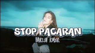 DANGDUT STOP PACARAN REMIX (Papa Onal ft Harlin RMXR) 2025