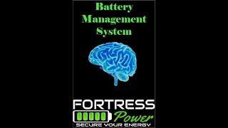 Fortress Power Tech Talk - Episode 17 Battery Management Systems