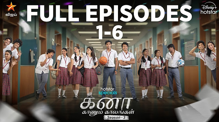 Hotstar Specials Kana Kaanum Kaalangal Season3|Episodes 1-6|All Episodes Out Now on Disney+ Hotstar