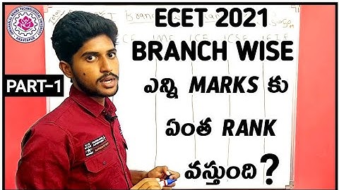 ECET 2021 BRANCH WISE MARKS VS RANKS | How many marks we need for good rank in Ecet | Ecet 2021 bsd