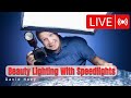 Beauty Lighting With Speedlights &amp; Vibrant Colours... LIVE Q&amp;A