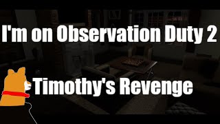 【I'm on Observation Duty 2】監視ーぬ【Vtuber】