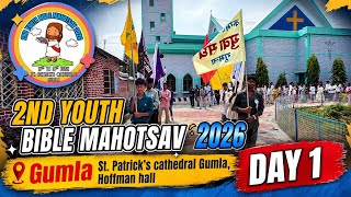 Youth Bible Mahotsav 2026 Day 1 | Gumla Youth Energy ❤️| St. Patrick's Cathedral Hoffman Hall #gumla