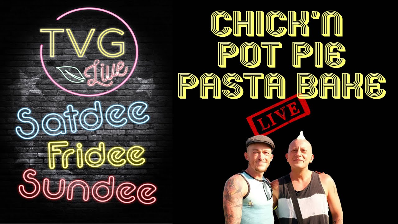 Chick'n Pot Pie Pasta Bake - Sunday LIVE in the Kitchen