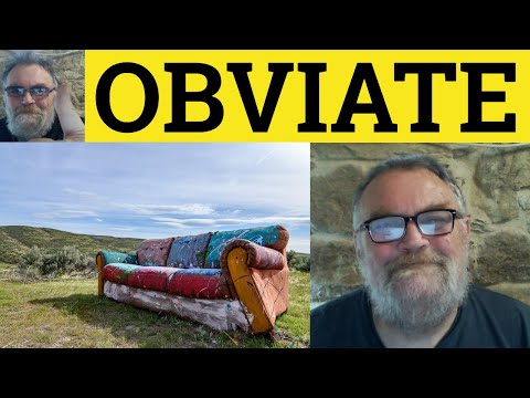 🔵 Obviate Meaning - Obviated Defined - Obviate Examples - Obviate Definition - C2 English Vocabulary