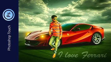 PS Touch Manipulation Tutorial - Edit Like A PRO in Mobile - I Love Ferrari | Car Lovers 2017