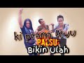 Ki PRANA LEWU PALSU BIKIN ULAH -Part Satu-Kuasrengannya The Series-Eps 10