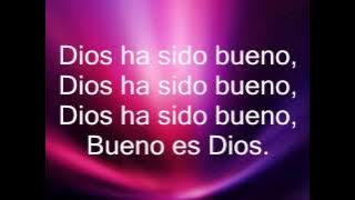 Dios ha sido bueno   Marcos Witt letra)