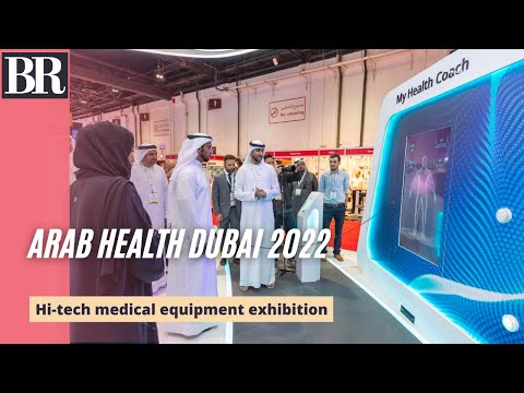 Arab Health 2022: showcasing future of healthcare and remote diagnosis