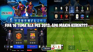 FIFA 16 MOD PES 13 Android Offline | PES 13 Style Display Theme | New Update Transfer & Kits 2013/14