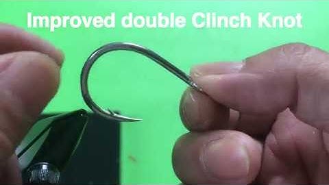 Improved Double Clinch Knot - Fishing knots - Cách Buộc Lưỡi Câu