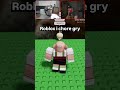 CHORE GRY w ROBLOX XD