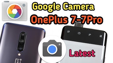 Update Google Camera Dawnload Link for OnePlus 7 & OnePlus 7Pro How To full install google camera