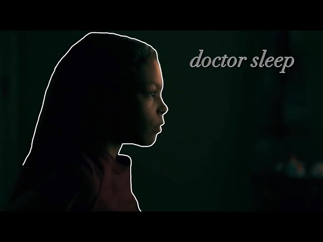 Doctor Sleep || goodbye