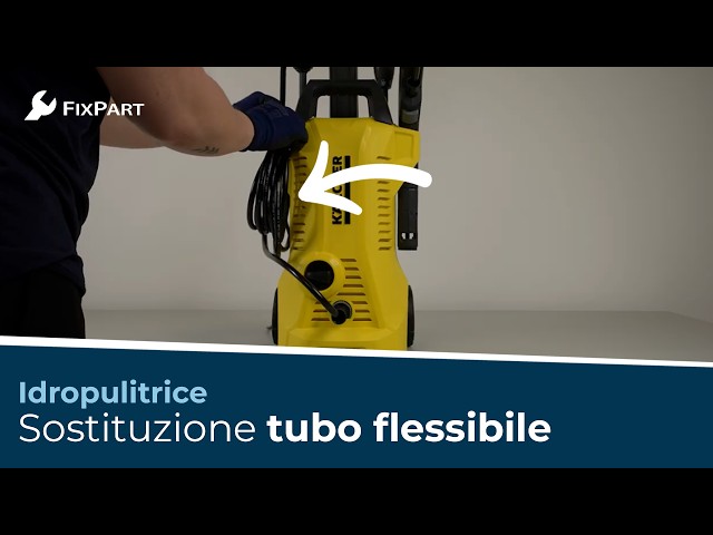 Come sostituisco il tubo flessibile della mia idropulitrice? - FixPart