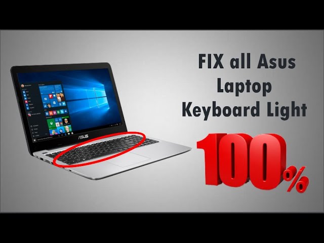 How to FIX all Asus Laptop Keyboard Light Not Working (No Light keyboard ) 2020. - YouTube