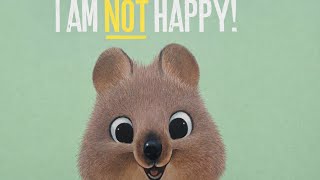 I Am NOT Happy by Caroline L Perry Read Aloud Quokka