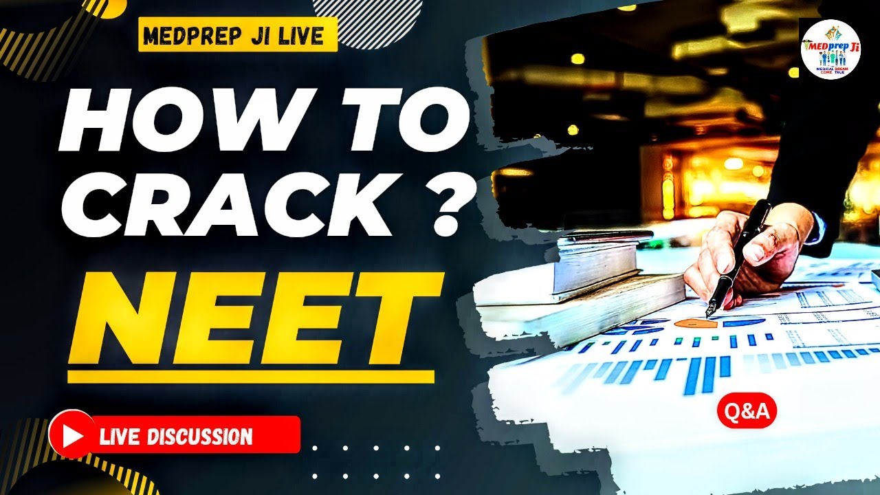 How To Crack NEET Exam | Live Class _01 | MEDprep Ji