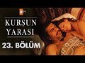 Kurşun Yarası 23 Bölüm