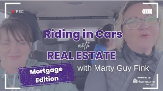 Ep.1 Riding in Cars with Real Estate: Mortgage Edition w. Marty Guy Fink | ft. Nicole Okal