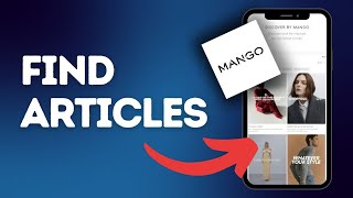 How to find fashion articles on Mango?