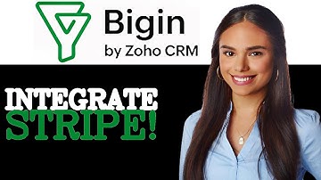 How To Link Connect Stripe To Bigin CRM (2025)