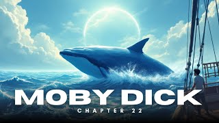 Moby Dick - Chapter 22: Merry Christmas | Audiobook