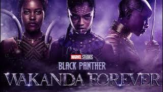 Black Panther Wakanda Forever Trailer Song 'Never Forget' Full Epic Version