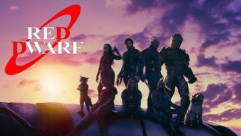 Guardians of the Galaxy Vol. 3 (Red Dwarf style) Opening