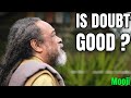 The Truth about Doubt: Mooji