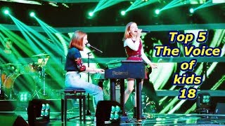Top 5  The Voice of Kids 18