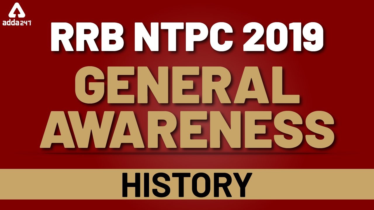 RRB NTPC 2019 | History | Day 1 