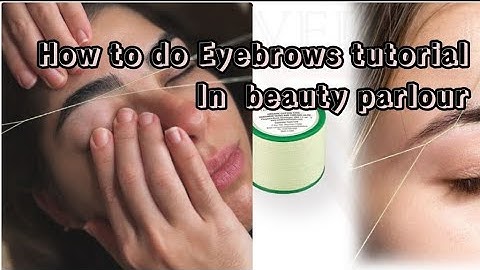 How to Eyebrows tutorial in beauty parlour/ eyebrow shaping/#eyebrows #threadingtutorial #youtube 