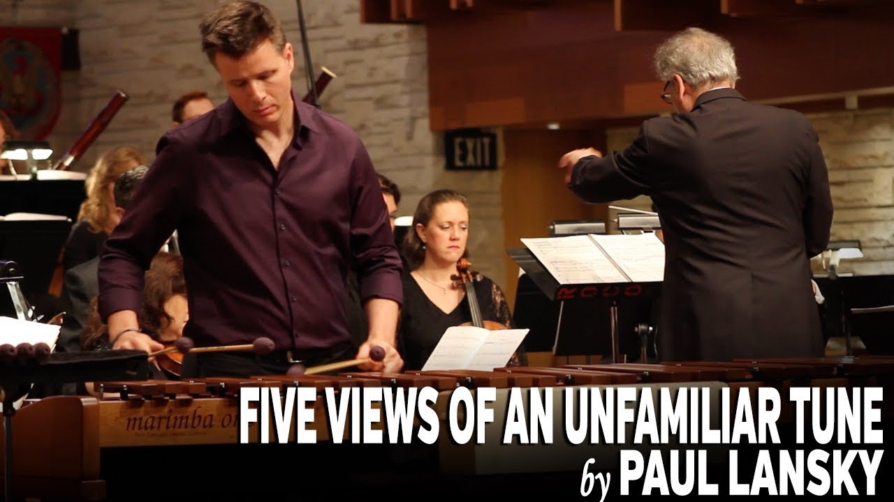Five Views of an Unfamiliar Tune by Paul Lansky: World Premiere Performance