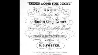 There's a Good Time Coming (1846)