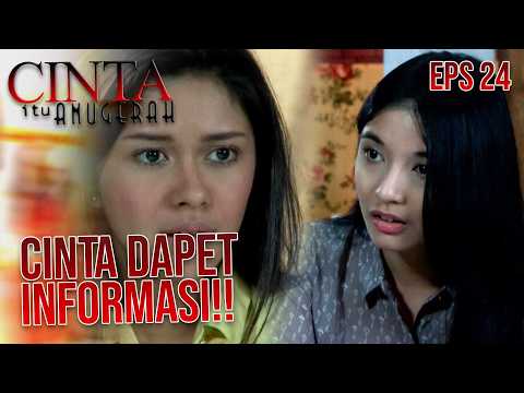 Cinta mendapatkan info dari Alya | CINTA ITU ANUGERAH | EPS 24 | PART 3