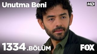 Unutma Beni 1334. Bölüm
