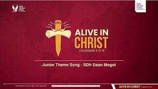Junior Theme Song - SDH Daan Mogot Junior Theme Song - SDH Daan Mogot