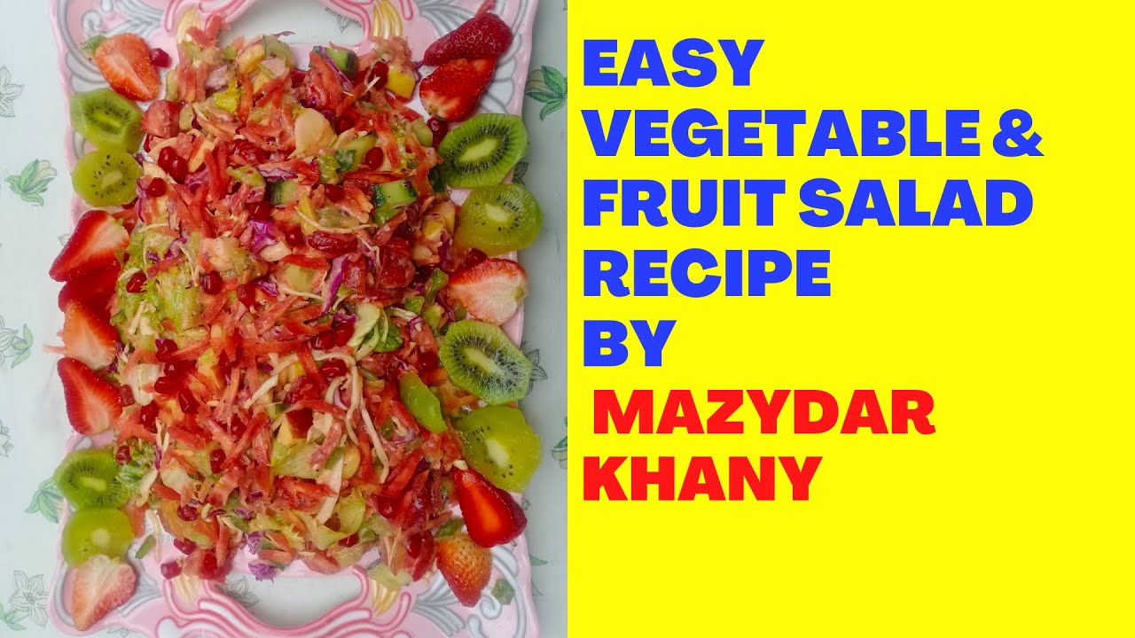 Easy Vegetable Fruit Salad Recipe For Weight Loss Lunch & Dinner