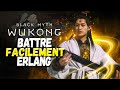 Black Myth Wu Kong Battre FACILEMENT ERLANG mp3