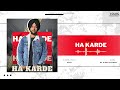 Ha kardepunjabi song 2024 sukh  gpsinghrangrez  youngproduction