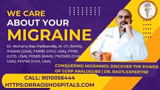 Treatment for Migraines: CGRP Analogues Explained by Dr. Rao