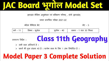 jac class 11 Geography model set 3 solution | jac class 11 Geography 2022 model Paper 3 solution