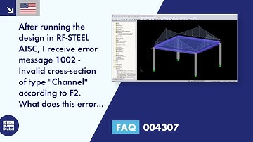 FAQ 004307 | After running the design in RF-STEEL AISC, I receive error message 1002 - Invalid cr...