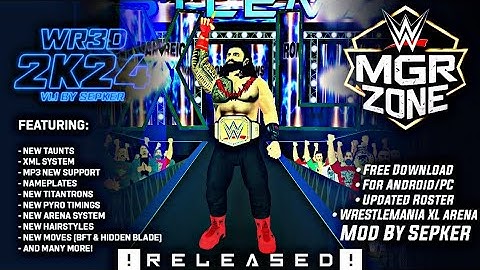 WR3D 2K24 V1.1 By Sepker Released ! | Free Download | For Android/PC